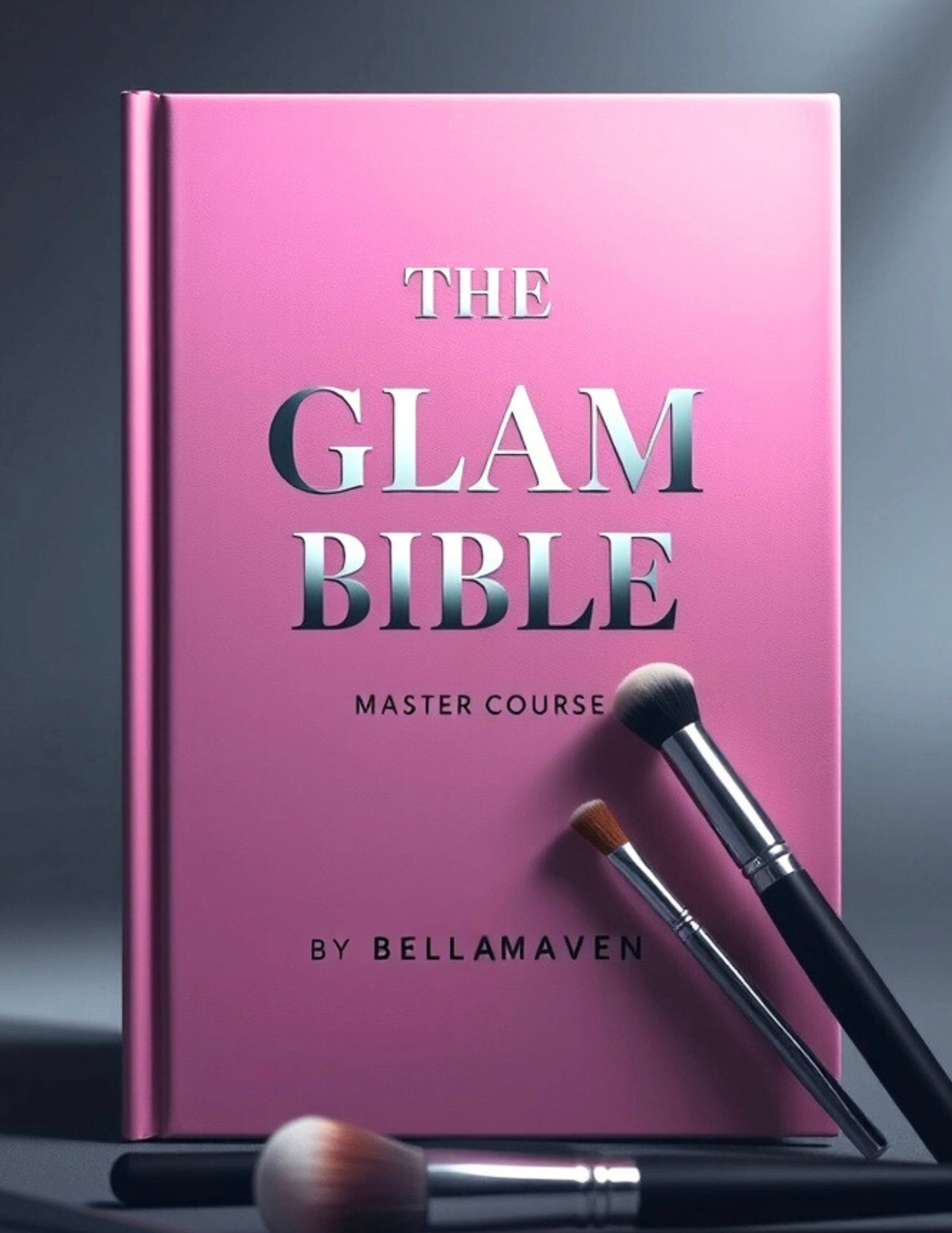 The Glam Bible: PRO Artist - The Complete Course (Digital Download)