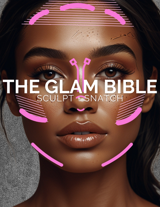 The Glam Bible: Sculpt + Snatch (Digital Download)